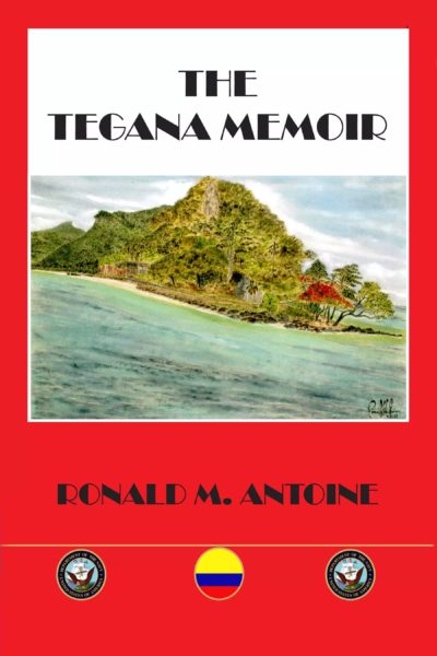Tegana Memoir - Ronald Antoine